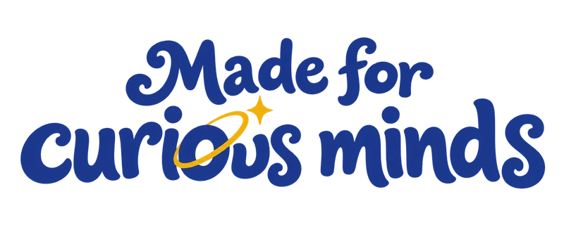 Made for curious minds